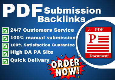 PDF Submissions Backlinks to top Ranking High DA PA Web Sites 