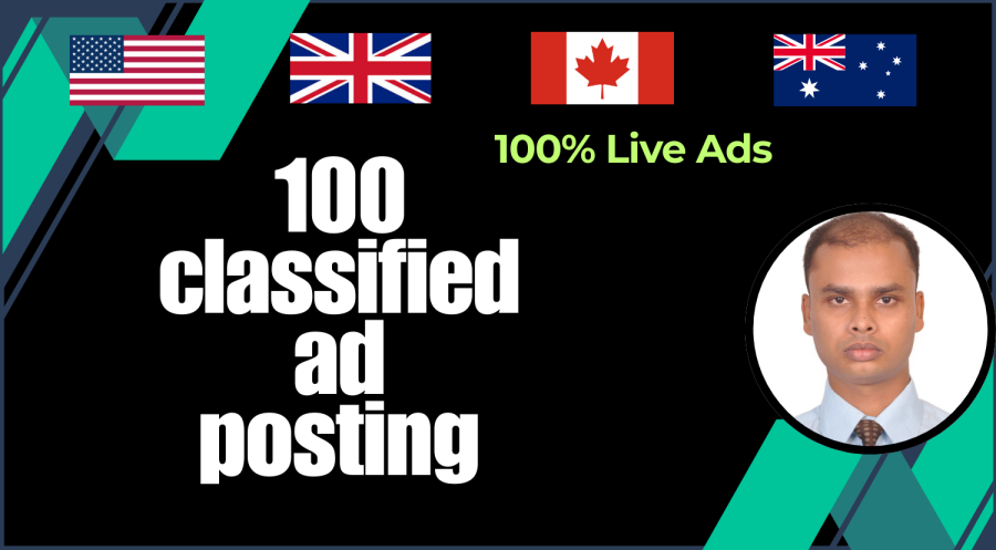 I will do 100 classified ad posting on USA, UK, Canada, Australia ad sites