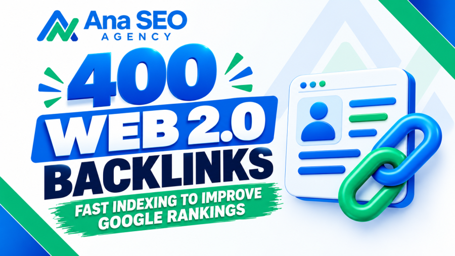 I Will Make 400 High Authority Web 2.0 Backlinks For Improve Google Ranking