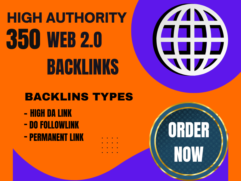 Elevate Your Website&rsquo;s Authority with 350 High-Quality Web 2.0 Backlinks