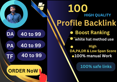 Build 100 High-Quality Profile Backlinks with DA 40-99