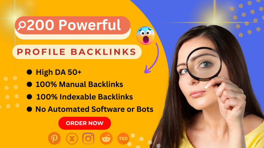 200 High-quality DA50+ Profile Backlinks (Manual & Indexable) for Maximum SEO Impact