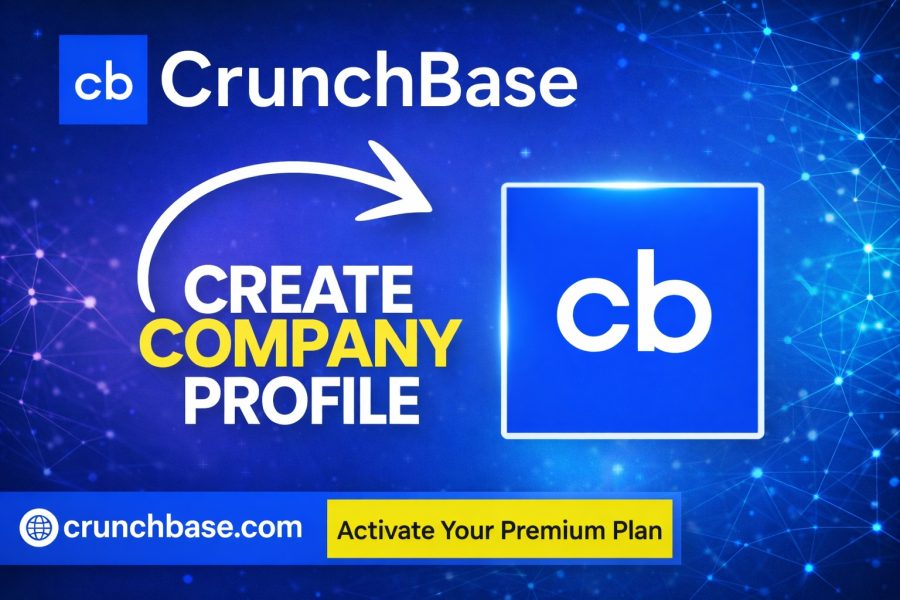 Create A CrunchBase Company Page for Your Business