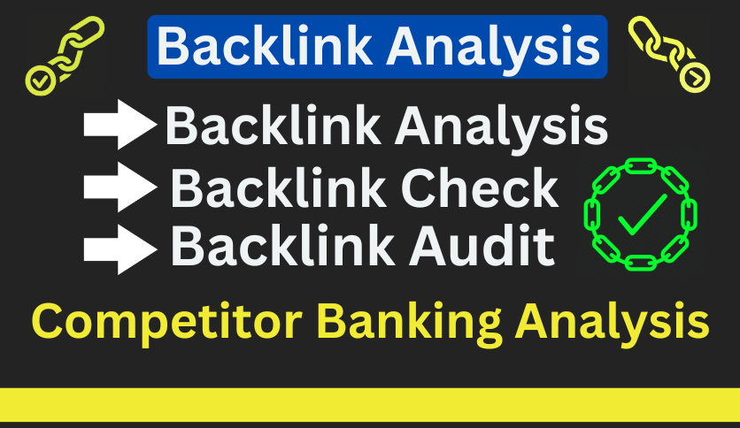 Your and your competitor backlink analysis audit