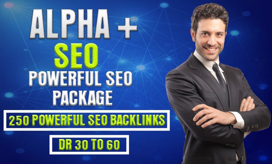 Rank Your Website Using Alpha SEO Powerful SEO Package 250 Backlinks High DA to DR 30 To 60