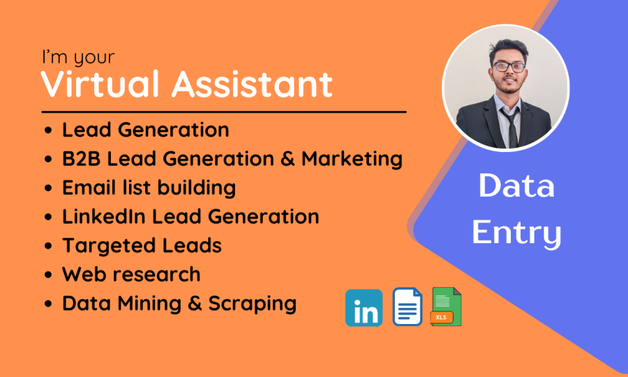 I will be virtual assistant, do fast accurate Data Entry & Lead Generation