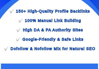 150 High-Quality Profile Backlinks for SEO Domination