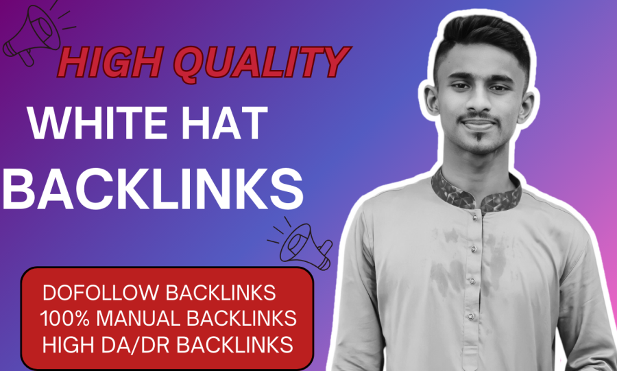 I will do White Hat Backlink Service to Improve Your Website&rsquo;s Domain Authority
