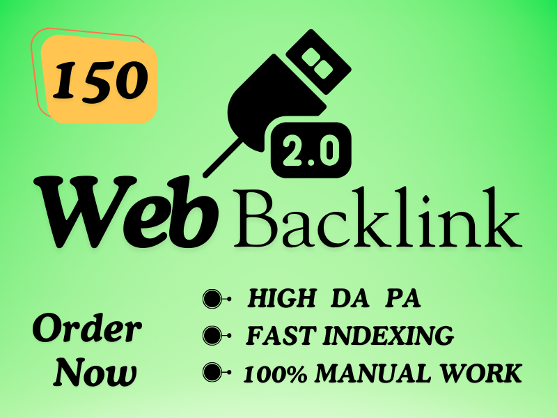 Boost Your SEO with 150 High-Quality Web 2.0 Backlinks for Top Ranking 