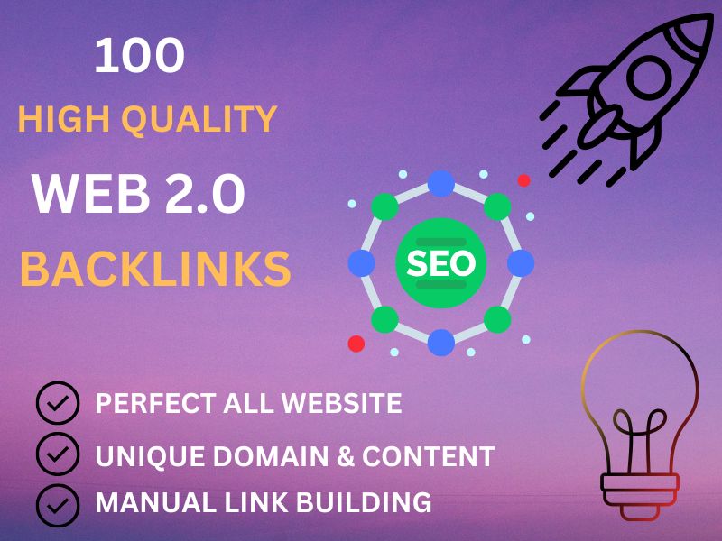 Develop Your Website's SEO 100 Powerful Web2.0 Backlinks!
