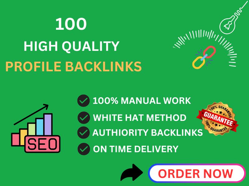 Create 100 High-Quality Profile Backlinks for Powerful SEO 