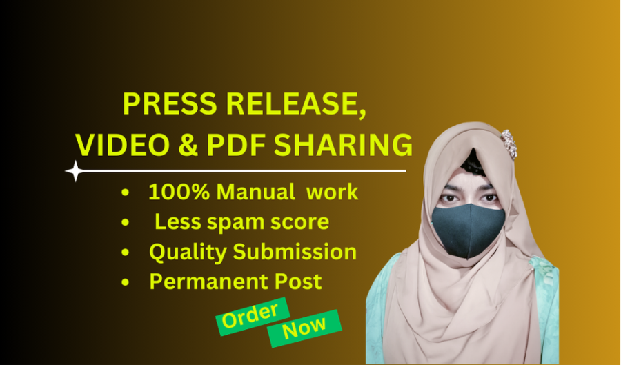 100% Manual Build Press Release, Video and Pdf Sharing Backlinks for seo 