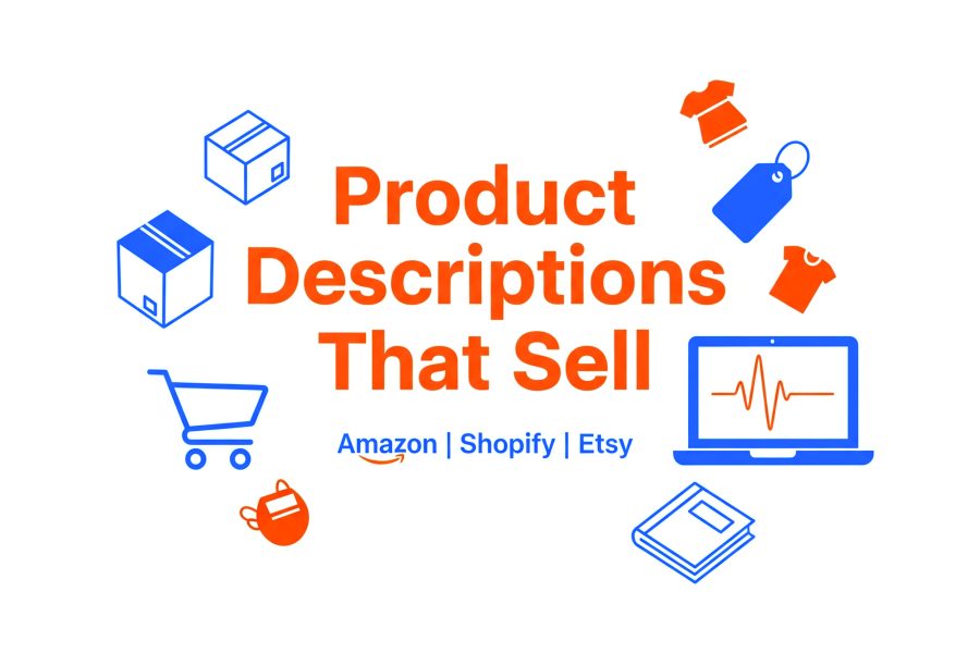 Compelling Product Descriptions that Sell