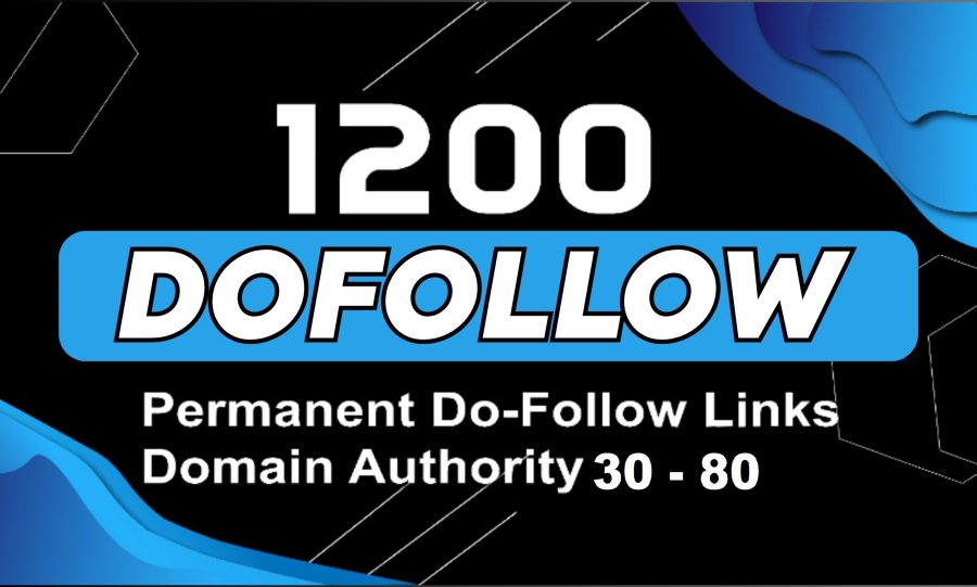 1200 Unique Dofollow Backlinks to Skyrocket Your Website's SEO Ranking