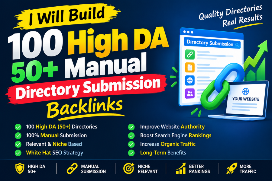 I Will Build 100 High DA 50+ Manual Directory Submission Backlinks