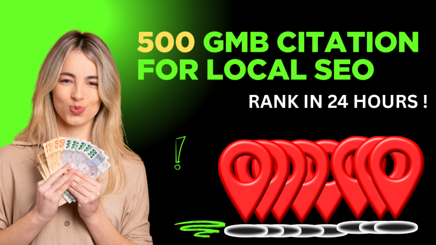 500 Manualy create GMB citation for local SEO, grow your bussiness with local SEO.