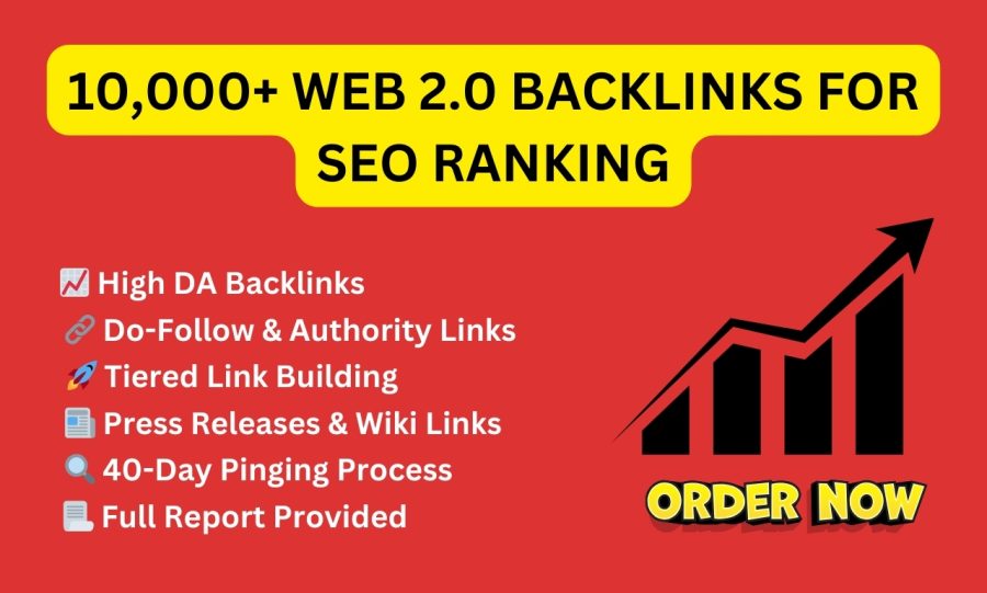 Get 10,000+ High DA Web 2.0 Backlinks for SEO Growth!