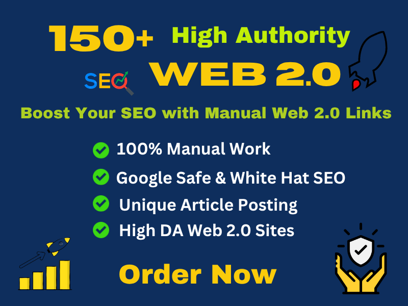 150+ High Authority Web 2.0 Backlinks | Boost Google Ranking