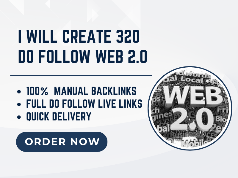 I Will Create 320 Web 2 0 High Authority Backlinks For Boost your website 