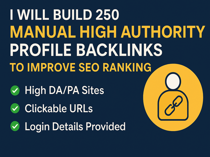 250 Manual High Authority Links with Login Access for SEO Ranking
