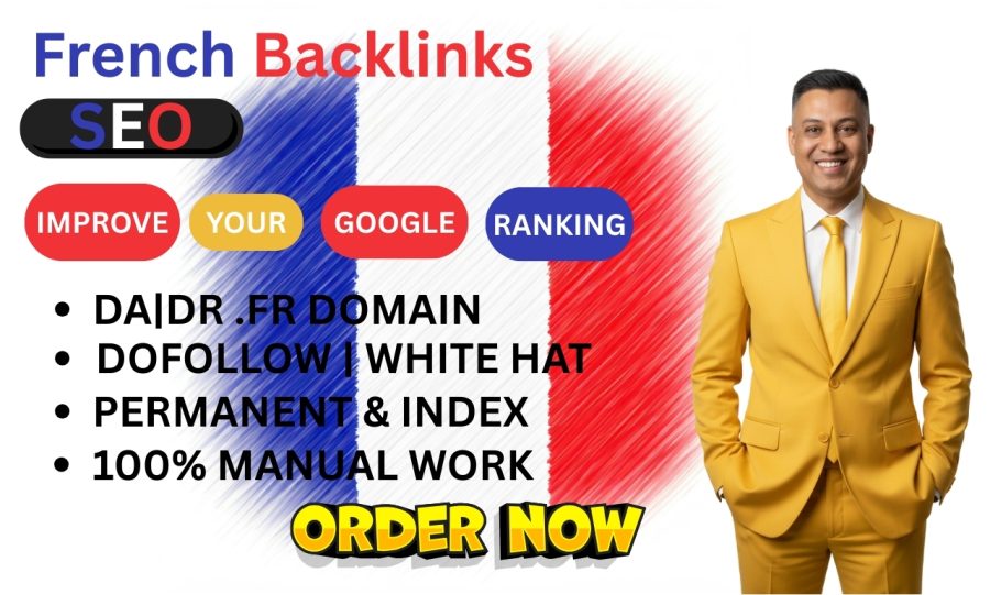 I Will Give High DA DR French Backlinks on .FR Domain For Google Ranking