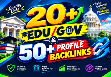 rank powerful Plus 20+ .EDU/.GOV and 50+ get quality profile backlinks for better website ranking