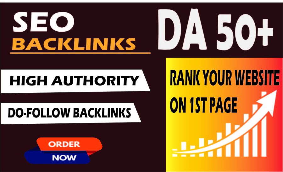 Rank your website with High Authority DA 50+ Do-follow Backlinks