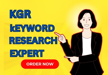 I will do KGR keyword research for low competition SEO ranking