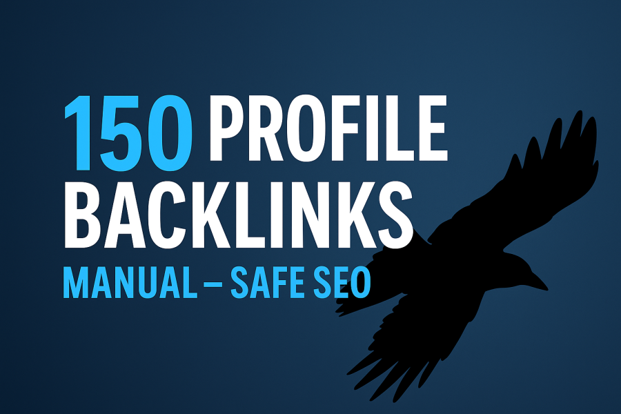 I Will Create 150 High-Quality Manual Profile Backlinks with Full Report