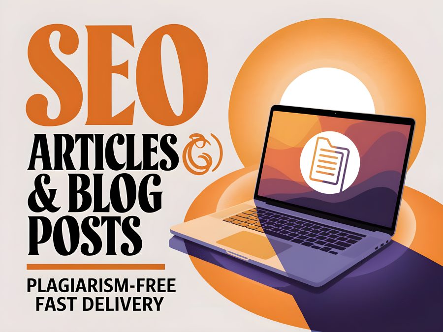 SEO Optimized Blog Posts | Unique & Plagiarism-Free | Fast Delivery