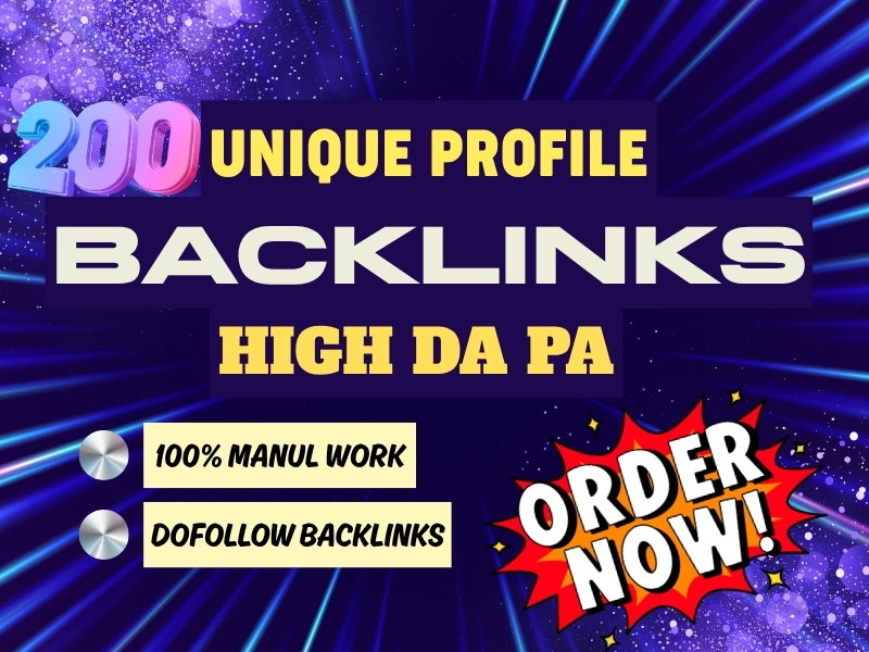 I will Do Unique 100 profile backlinks High DA 60+ to improve your website 