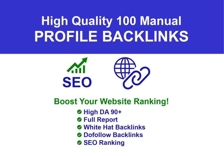  I will create 100 manual profile backlinks from high DA websites.