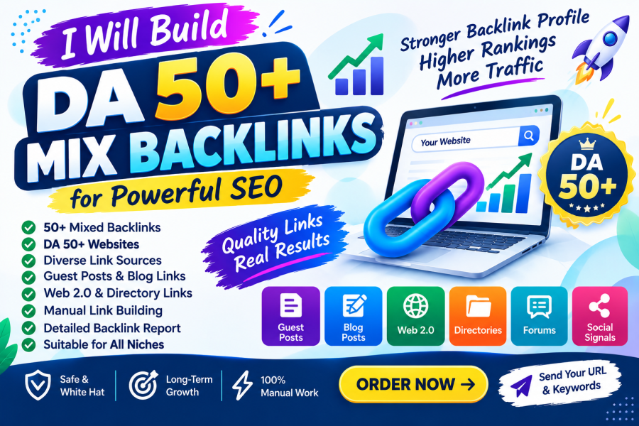 I Will Build 50+ DA 50+ Mix Backlinks for Powerful SEO