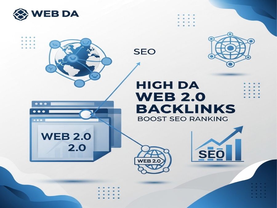 High DA Web 2.0 Backlinks Boost SEO Ranking