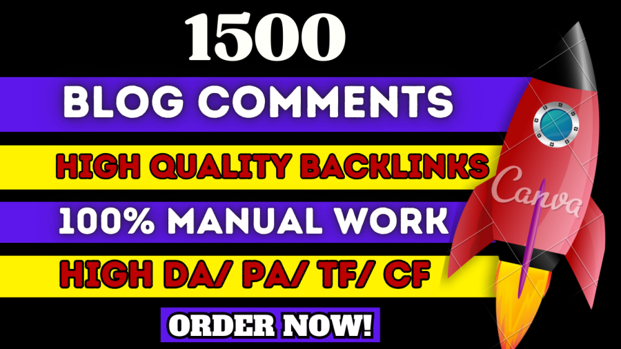 1500 High Authority Manually Dofollow Blog Comments SEO Backlink On High DA/PA/TF/CF Sites
