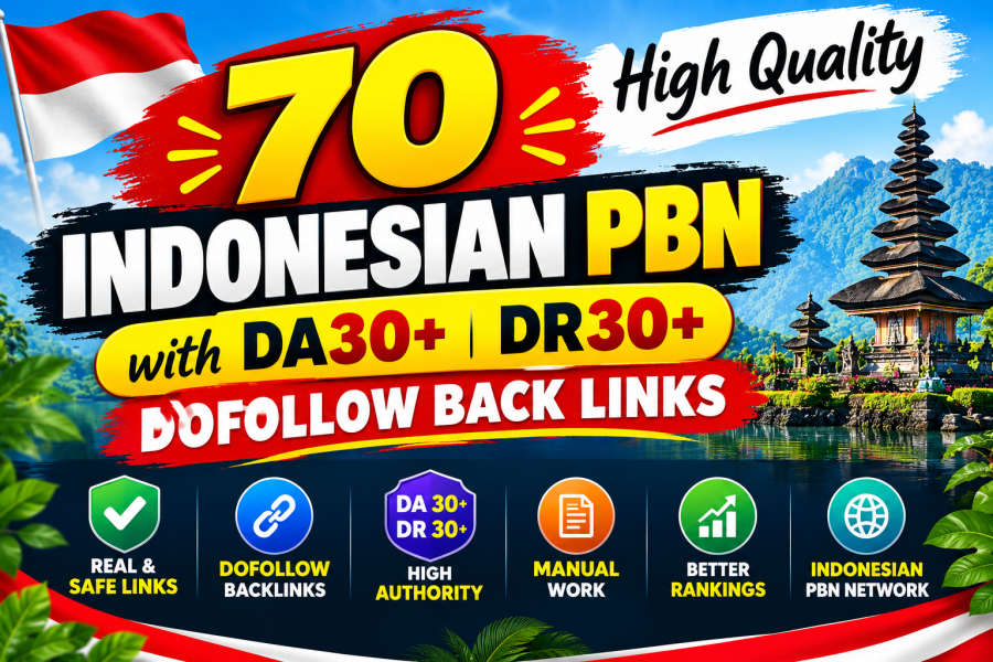 70 High quality Indonesian PBN with Da30+Dr 30+ dofollow back links 