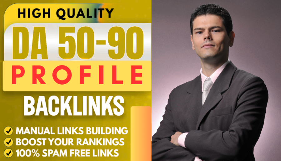 I will create 100 high quality DA 50 to 90 Profile SEO Backlinks on Google