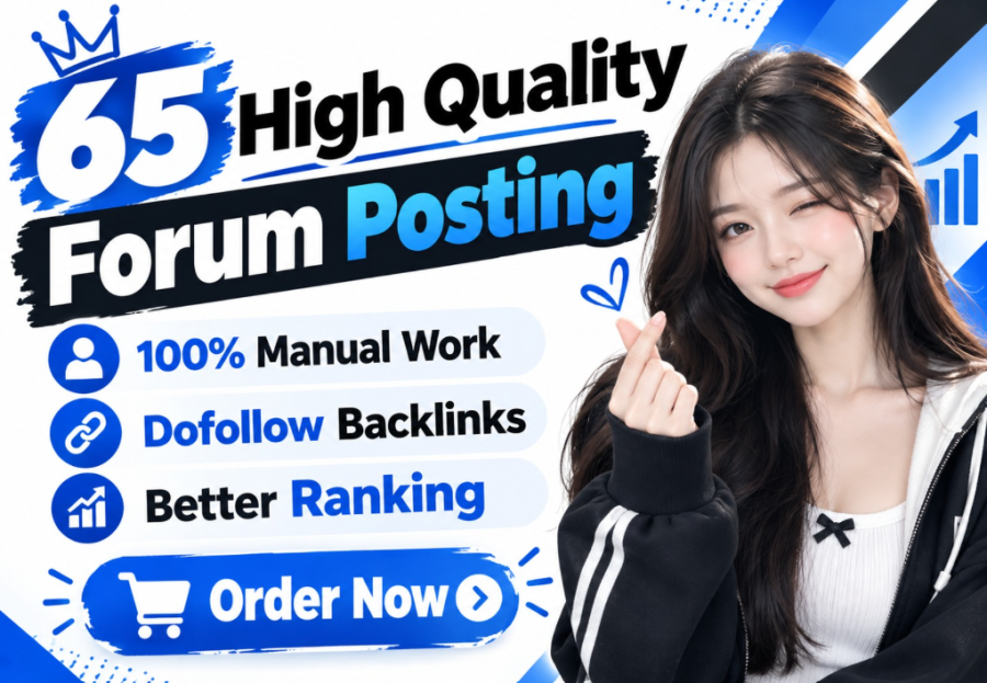 Build 65 High-Quality Forum Posting Backlinks to Improve Your Website Rankings