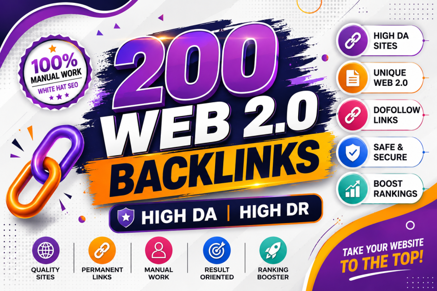 I Will Build 200 High DA High DR Web 2.0 Backlinks Manually for SEO