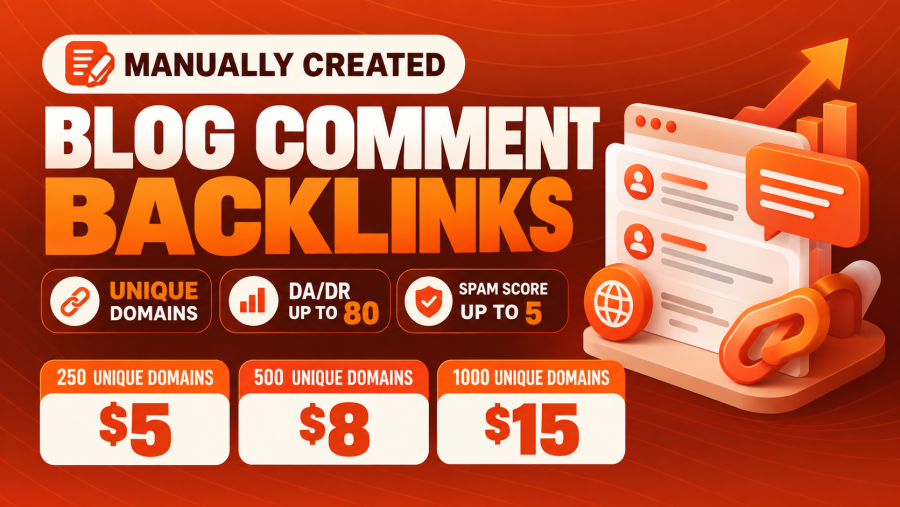 Manually Created Blog Comment Backlinks | Unique Domains | DA/DR Up to 80 | Spam Score Up to 5
