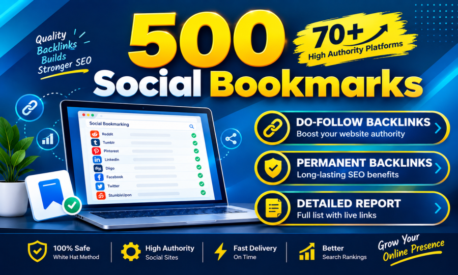 500 High Quality DA70+ Social Bookmarks for Your Site Ranking Improvement