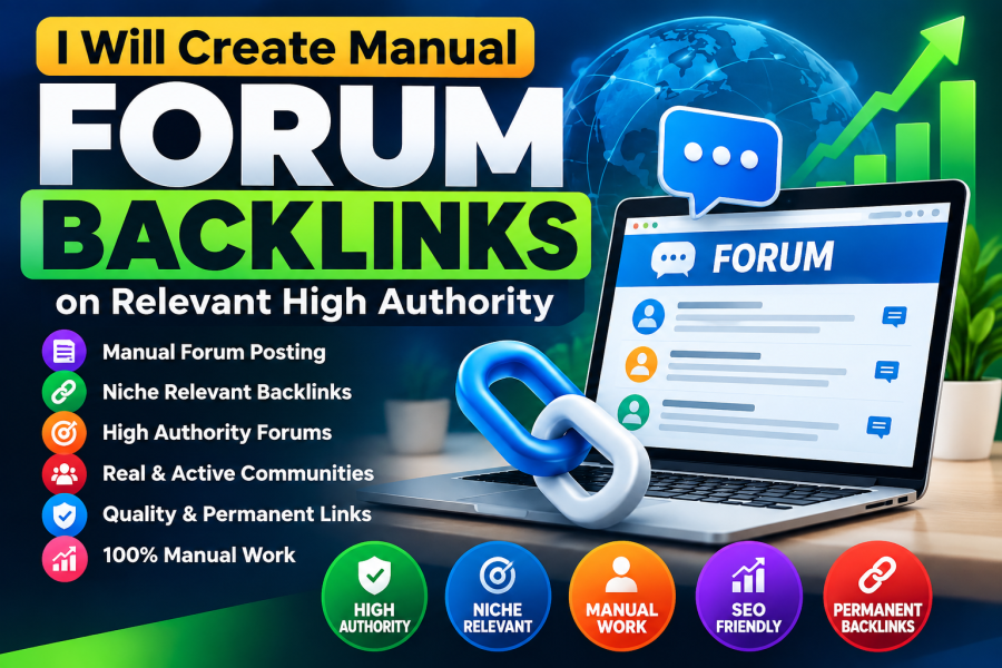 I Will Create Manual Forum Backlinks on Relevant High Authority Forums