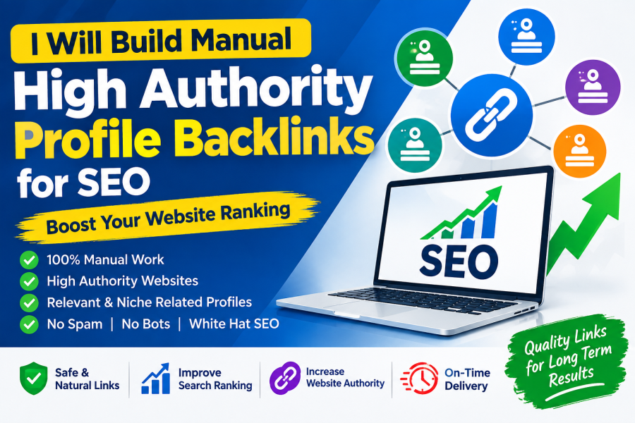 I Will Build Manual High Authority Profile Backlinks for SEO