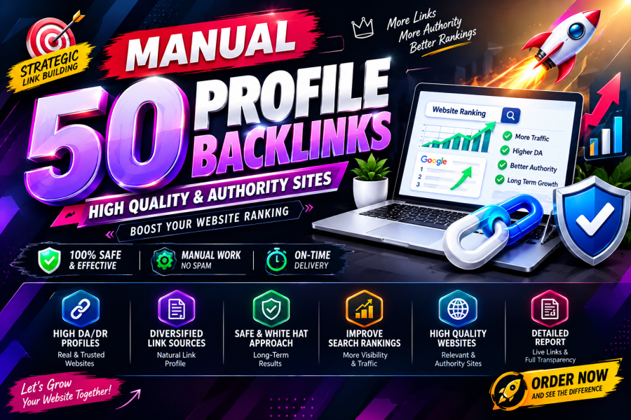 I Will Build 50 Manual Profile Backlinks for Fast SEO Growth