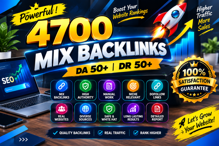 4700 Premium Mixed Backlinks for Powerful Off-Page SEO Link Building and Website Authority Growth