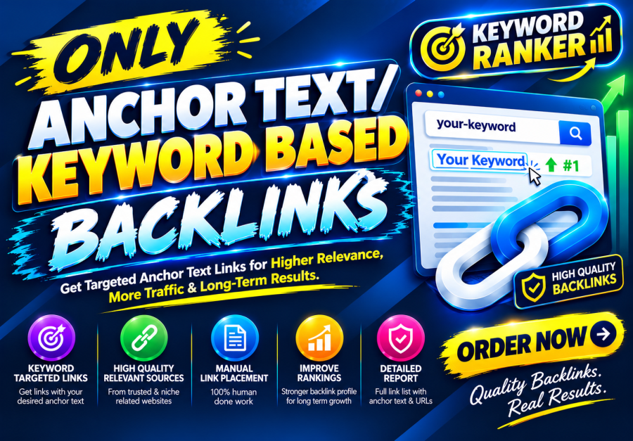 Get Expertly Crafted Only Anchor Text/Keyword Based Backlinks to Boost Your SEO Rankings