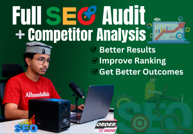 I will do a Professional SEO Audit and Compititor Analysis to Boost your Website Performance