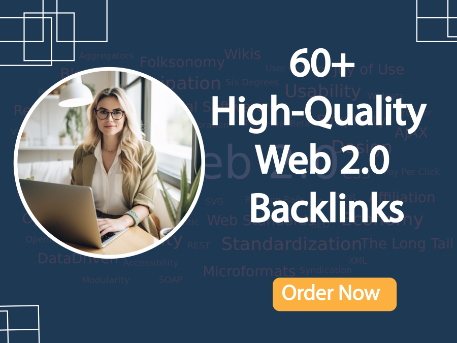 Get 60+ Powerful Web 2.0 Backlinks for Long-Term SEO Authority Growth