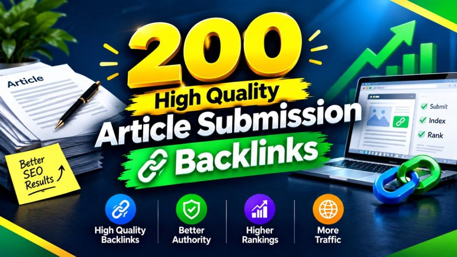 200 Premium High Quality Article Submissions With Powerful Dofollow Backlinks