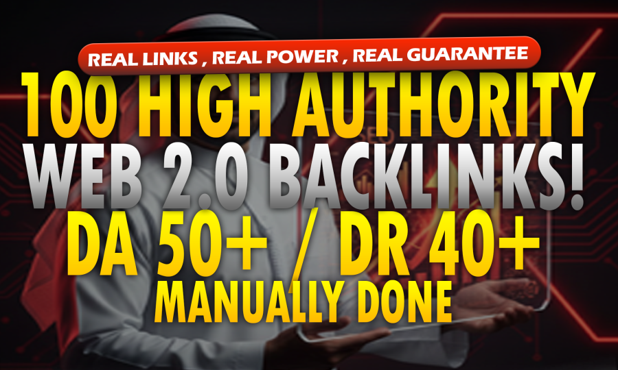 100 Manually Created High Authority Web 2.0 Backlinks - DA 50+ DR 40+ BUY 1 GET 1 FREE 
